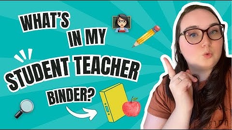 What’s In My Student Teacher Binder?🔎👩🏻‍🏫