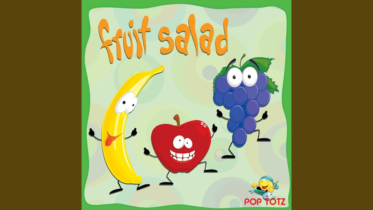 Fruit Salad YouTube