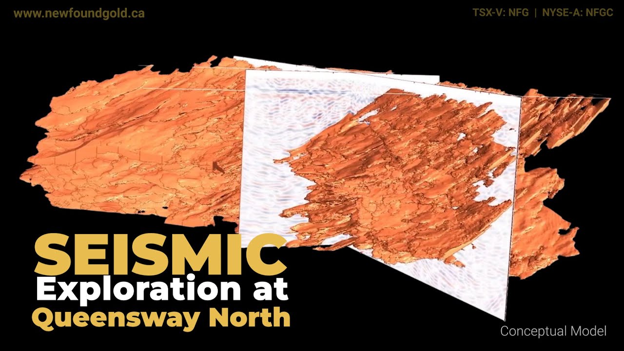 New Found Gold -  “Seismic Exploration at Queensway North” (TSX-V: NFG;  NYSE-A: NFGC)