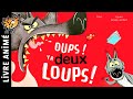 Oups ya deux loups  histoire  conte pour enfant  un rcit drle sur 2 frres loup diffrents