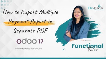 How To Export Multiple Payment Report in Separate PDF in Odoo