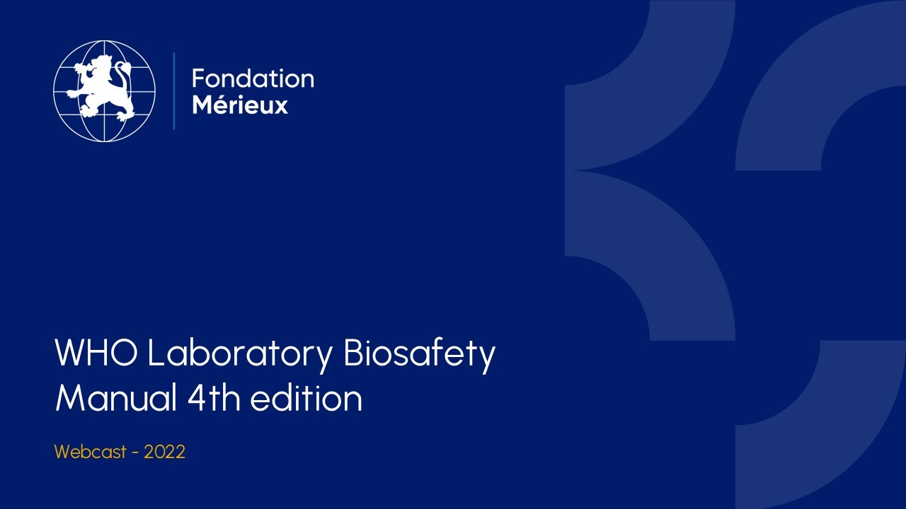 WHO Laboratory Biosafety Manual 4th edition