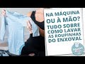 COMO EU LAVO O ENXOVAL DO BEBÊ? | MACETES DE MÃE