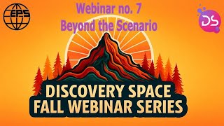 DSpace Fall Webinar no. 7 - Beyond the Scenario – Sharing Experiences and Inspiring New Journeys