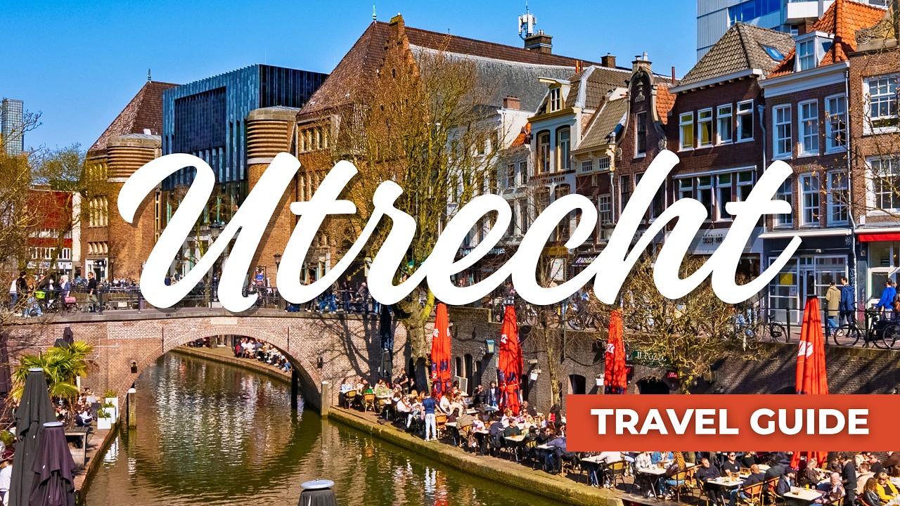 Top Things to Do in Utrecht, Netherlands | Ultimate Utrecht Travel Guide 2026