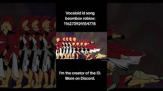 Vocaloid id song boombox roblox#boombox #роблокс #roblox #song #vocaloid  #d3rlord3 #arg #minecraft