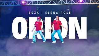 Boza, ELENA ROSE - Orion | Coreo por CRIS CONS