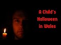 Spooky Welsh Halloween Traditions