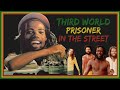 Capture de la vidéo Third World Prisoner In The Street 1980 (Reggae Documentary)