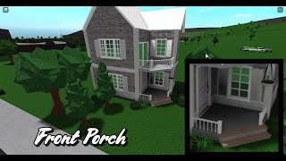 How To Build A Front Porch In Bloxburg