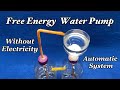 Free energy water pump without electricity  automatic system