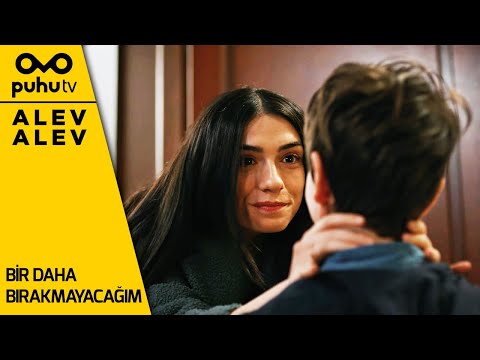 Alev Alev 19. Bölüm - Bir Daha Bırakmayacağım