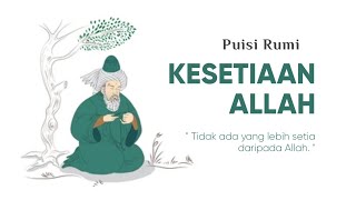 PUISI RUMI | KESETIAAN ALLAH | Puisi Jalaluddin Rumi | Musikalisasi Puisi