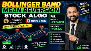 Bollinger Band Mean Reversion Algo | Automated Stock Trading with Reliance & HDFC Bank