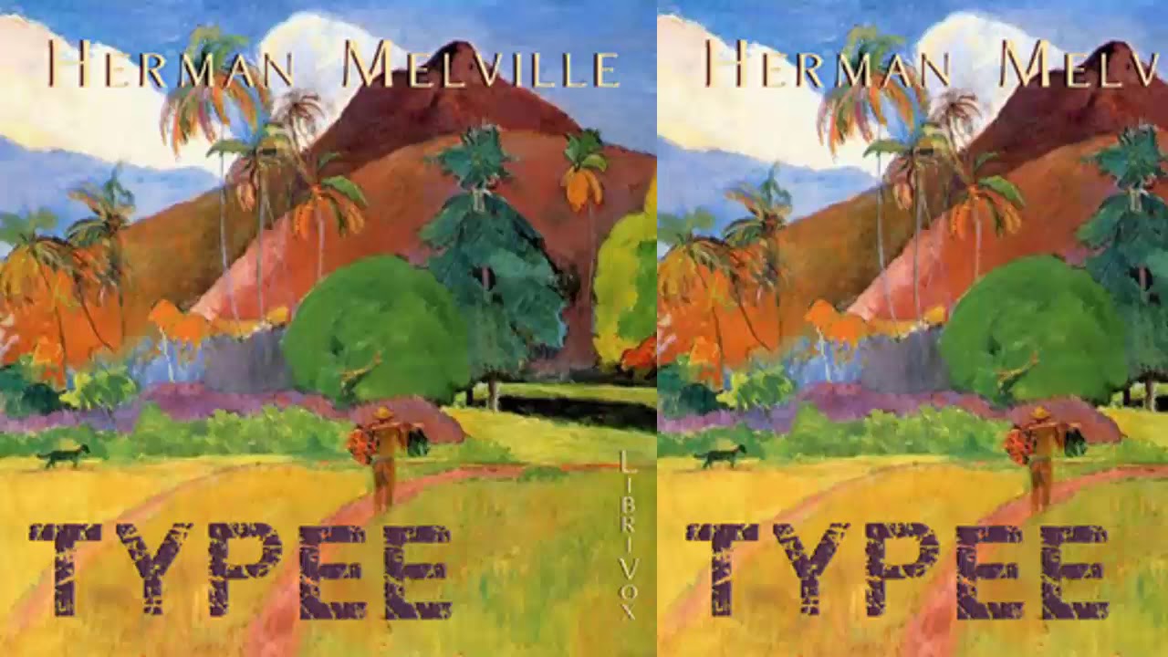 audiolibro il piccolo principe Typee Audiobook by Herman Melville | Audiobooks Youtube Free | Part 1