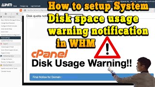 how to setup system disk space usage warning notification in whm?