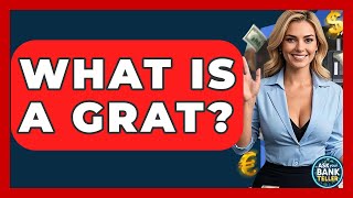 What Is A GRAT? - Ask Your Bank Teller How Do Grantor Trusts Work Ask Your Bank Teller