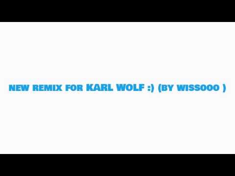 karl wolf , Go You Own Way .