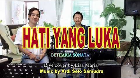Hati yang Luka - Betharia Sonata(cover Lisa Maria)