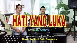 Hati yang Luka - Betharia Sonata(cover Lisa Maria)