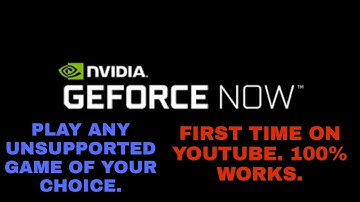 How To Play any unsupported games on geforce now. New Method on YT.