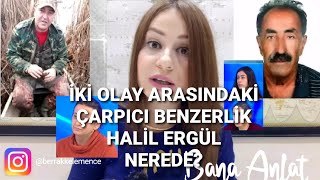 Halil Ergülün Kaybı Gazi Akbıyık Olayına Mı Benziyor? Halil Ergül Nerede?