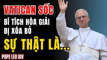 Chấn động: Đức Giáo Hoàng Leo XIV bãi bỏ xưng tội qua linh mục, cho phép sám hối trực tiếp với Chúa