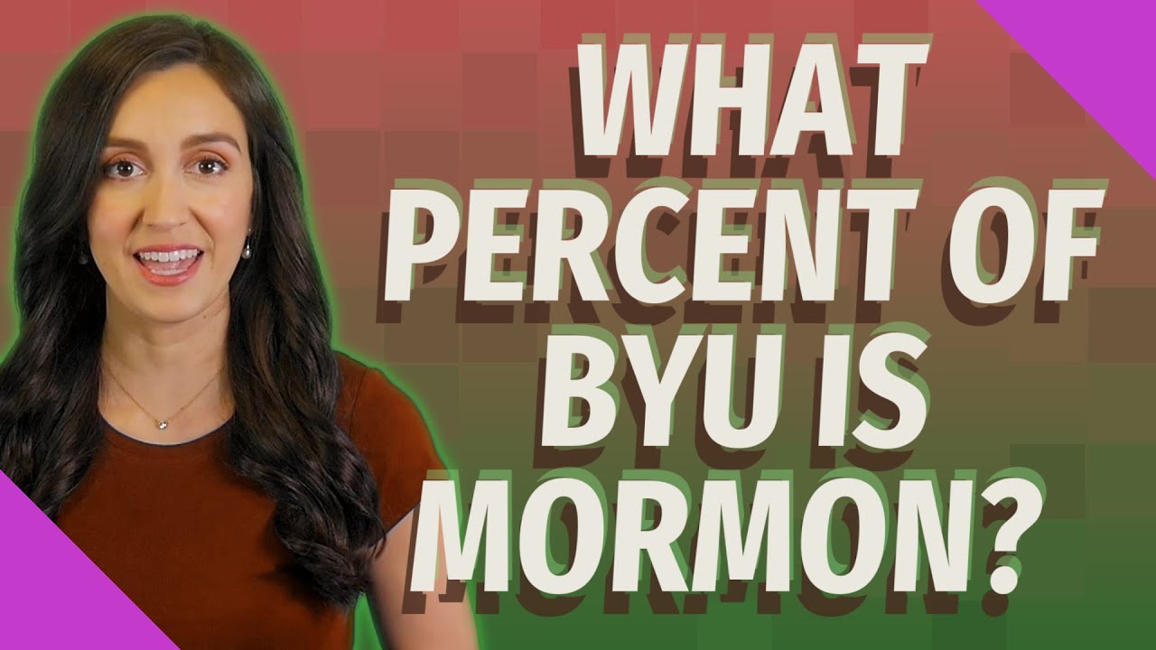 What percent of BYU is Mormon? YouTube