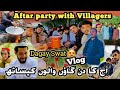 Aftar party with villagers dagay swat vlog  gul qadar shah vlog aftarparty gulqadarshah dagay