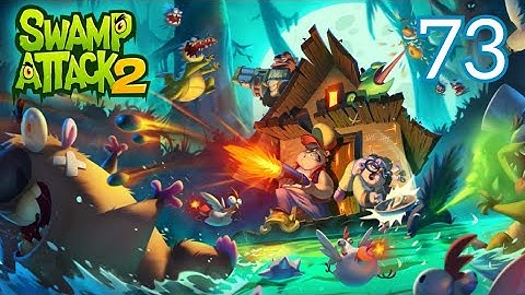 Swamp Attack 2 Gameplay Walkthrough Level 73