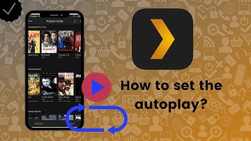 How to set the autoplay on Plex?