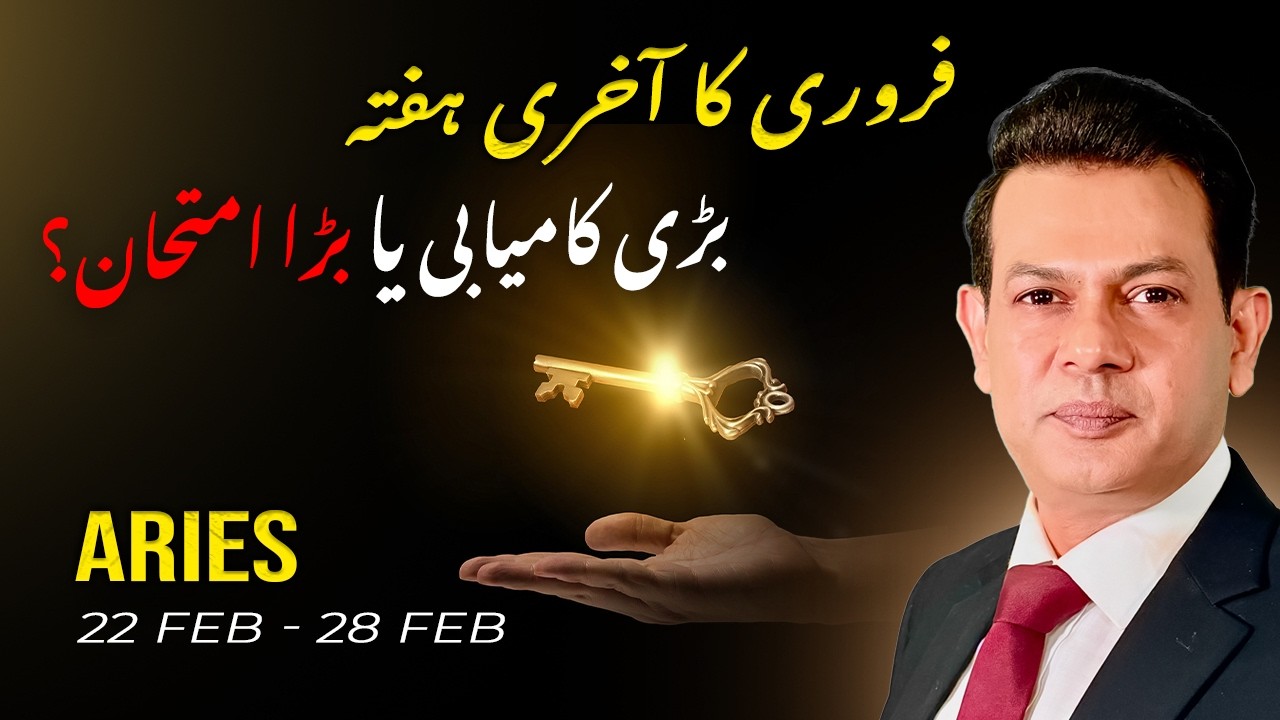 Aries Weekly Horoscope  (22 Feb– 28 Feb, 2026) | Haris Azmi