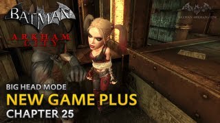 Batman: Arkham City - New Game Plus - Chapter 25 - Back to the Steel Mill