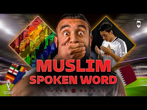The World Cup in Qatar - A MUSLIM SPOKEN WORD