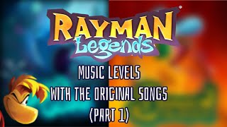 Rayman Legends Music Levels but with the Original Songs (Part 1: Gloo Gloo & Dragon Slayer)