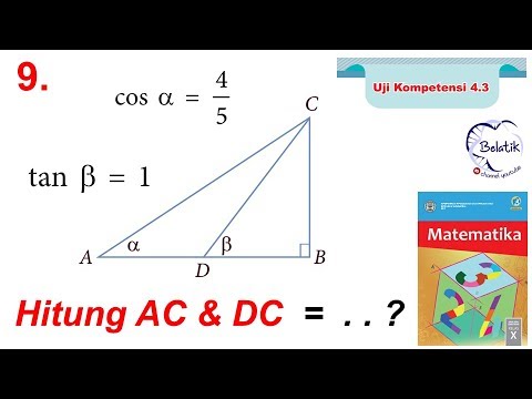 Hitung Panjang Sisi Segitiga Cos A Tan B Uji Segitiga Kompetensi 4 3 Matematika Sma K Ma Youtube