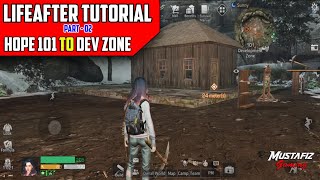 LifeAfter Tutorial | Part - 02 | Hope 101 to Development Zone | MustafizGaming