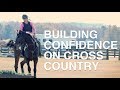 Building confidence on cross country