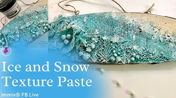 How To Use Modeling   Paste | immix  Texture Paste | Crackle  Texture Paste | Snow Texture Paste