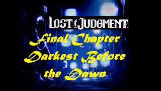 Final Chapter Darkest Before the Dawn: Lost Judgment Playthrough Japanese Voices No Commentary