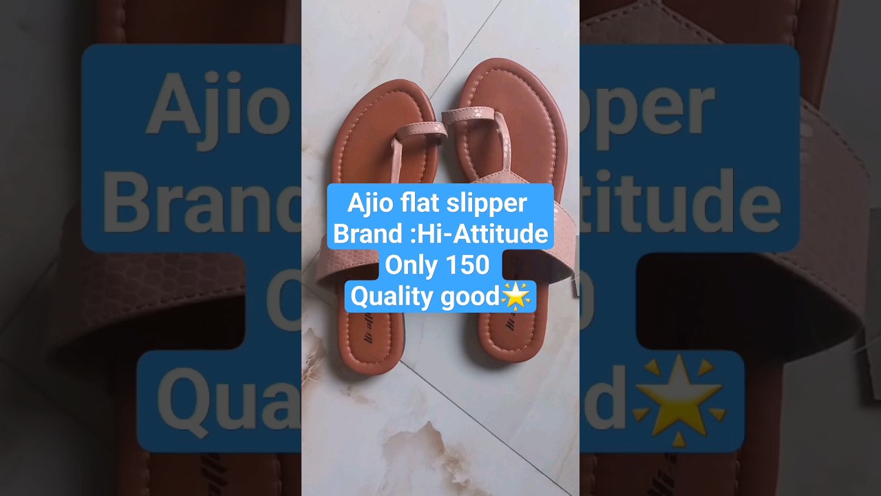 💕Ajio Branded flat slipper quality was so good 