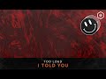 Too Loud - I Told You (TIME LAB 007)