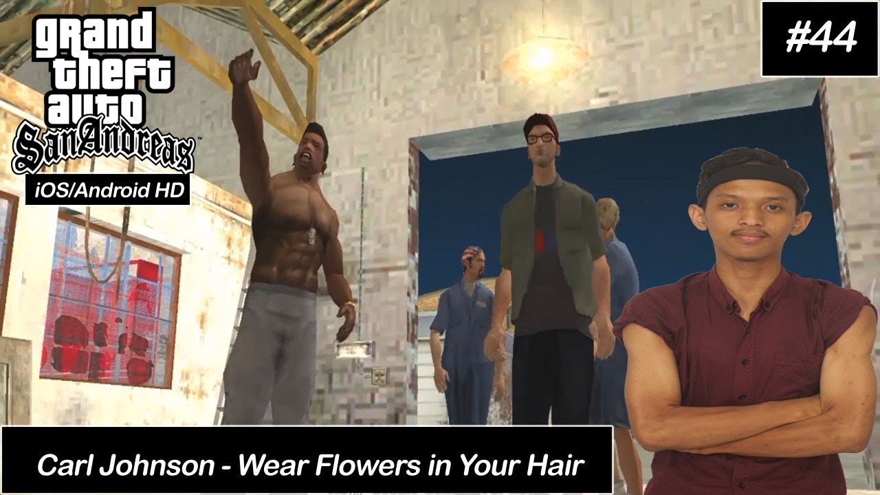Story Missions Carl Johnson Wear Flowers in Your Hair GTA San