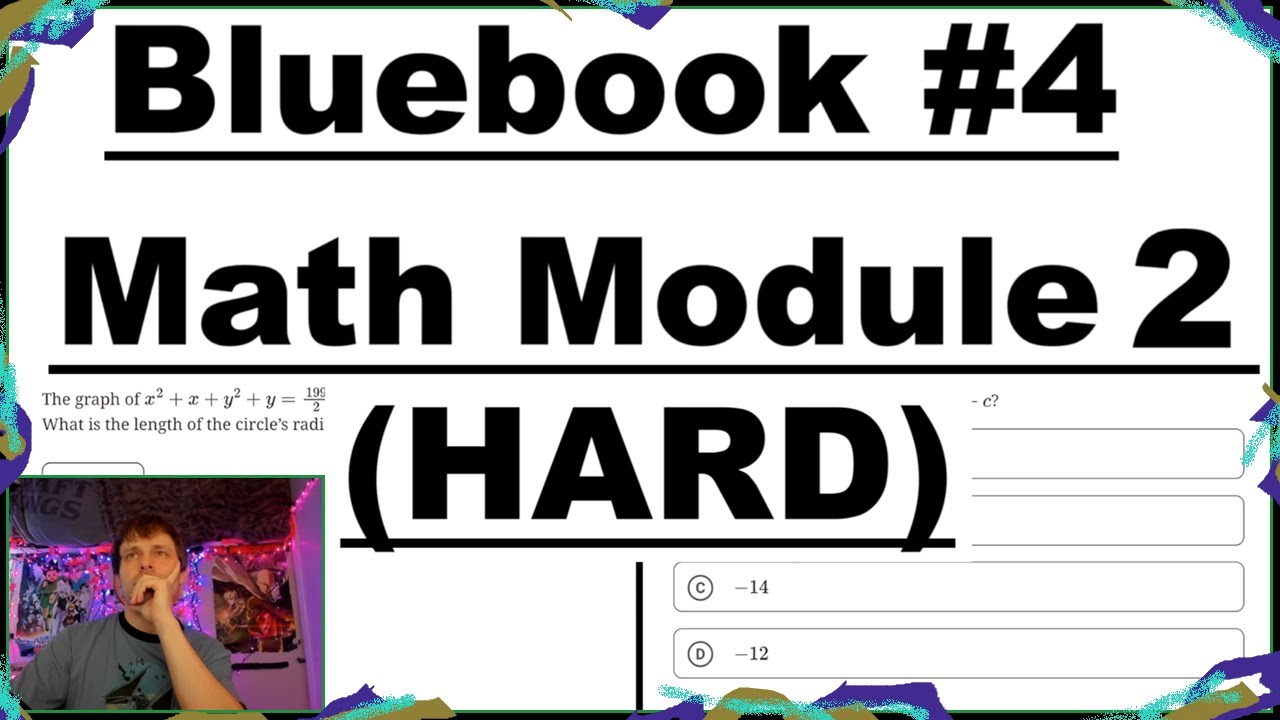 Bluebook Test 4 -- Math Module 2 (hard) - YouTube