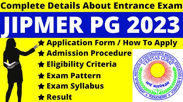 JIPMER PG 2023 Full Details: Notification (Out), Dates, Application, Syllabus, Pattern, Eligibility