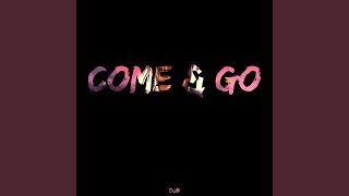 Come & Go (Instrumental)