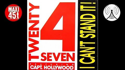 Twenty 4 Seven ft Captain Hollywood - I can