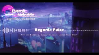 Love & Deepspace OST  | Begonia Pulse | Evernit Meloride @ayanemimi