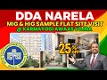 DDA Narela POKET 6 MIG & HIG SAMPLE Flat SITE VIST @ DDA Karmayogi Awaas Yojna Scheme Narela Poket 6