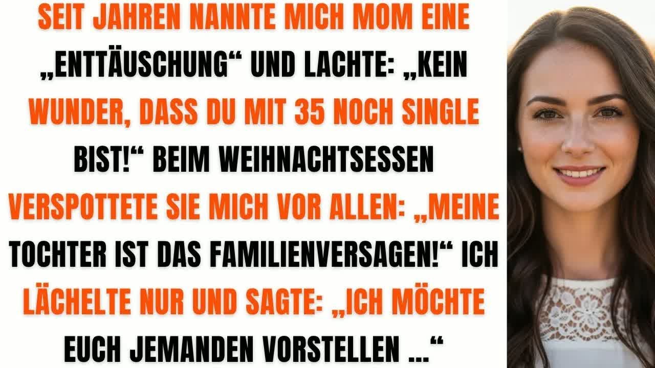 Meine Mutter nannte mich an Weihnachten immer eine „Enttäuschung“ – bis sie ER sah…